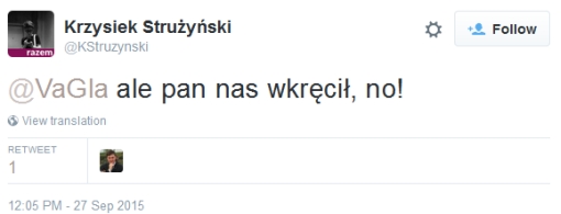 ale pan nas wkręcił, no!